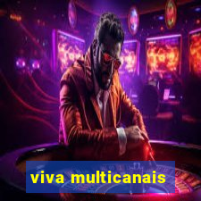 viva multicanais